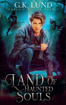 Land of Haunted Souls (Queen's Wraith)