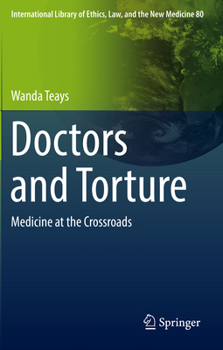 Paperback Doctors and Torture: Medicine at the Crossroads Book