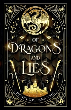 Of Dragons and Lies (The Unbound Saga)