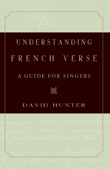 Paperback Understanding French Verse: A Guide for Singers Book