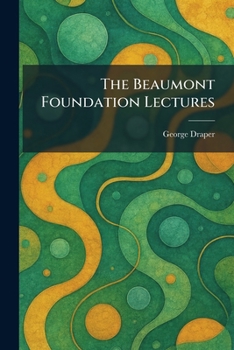 Paperback The Beaumont Foundation Lectures Book