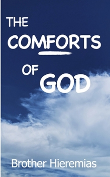 Paperback The Comforts of God Book