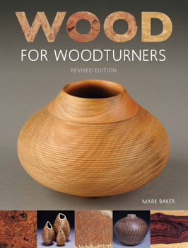 Paperback Wood for Woodturners (Revised Edition) Book
