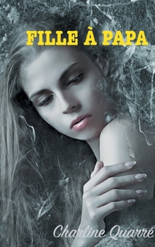 Paperback Fille à Papa [French] Book
