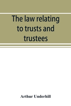 Paperback The law relating to trusts and trustees Book