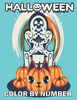 Halloween Color By Number: Color By Number Coloring Book Haunted House, and lots for Adult