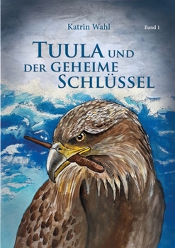 Paperback Tuula und der geheime Schlüssel [German] Book