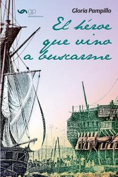 Paperback El Heroe Que Vino a Buscarme [Spanish] Book