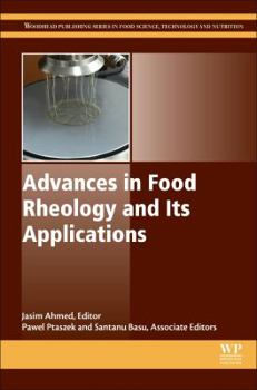 Hardcover Advances in Food Rheology and Its Applications Book