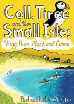 Paperback Coll, Tiree and the Small Isles: Eigg, Rum, Muck and Canna Book