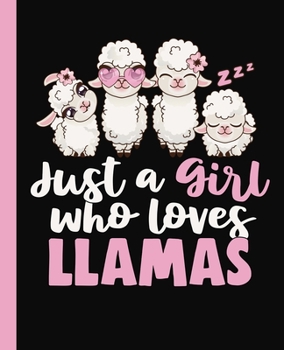 Just A Girl Who Loves Llamas Notebook: Black Llama Notebook For Girls