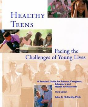 Paperback Healthy Teens: Facing the Challenges of Young Lives Book