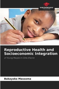 Paperback Reproductive Health and Socioeconomic Integration Book