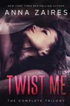 Paperback Twist Me: The Complete Trilogy Book