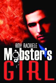 Mobster's Girl - Book #1 of the Mobster