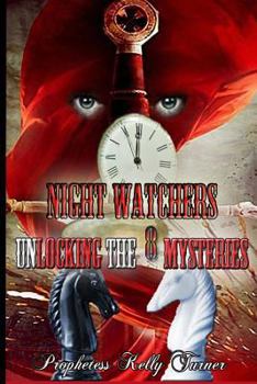 Paperback The Night Watchers: Unlocking the 8 Mysteries 6X9 Book