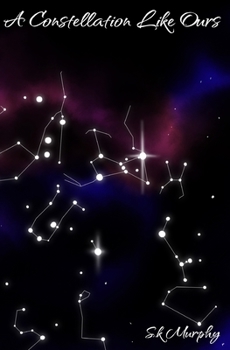 Paperback A Constellation like Ours Book