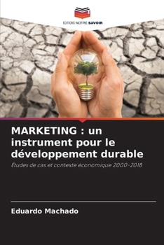 Paperback Marketing: un instrument pour le développement durable [French] Book