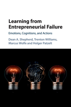 Paperback Learning from Entrepreneurial Failure: Emotions, Cognitions, and Actions Book