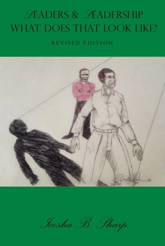 Paperback Leaders and Leadership: What Does That Look Like Book