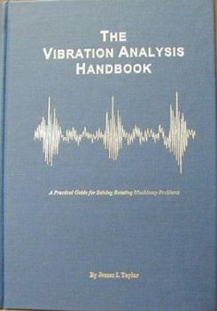 Hardcover The Vibration Analysis Handbook Book