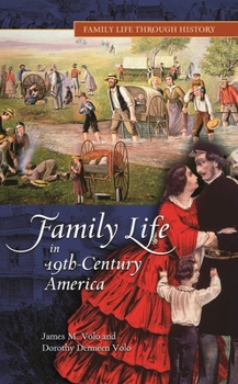 Hardcover Family Life in 19th-Century America Book