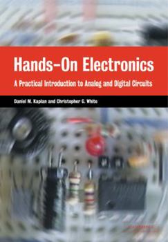 Paperback Hands-On Electronics: A Practical Introduction to Analog and Digital Circuits Book