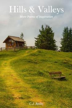 Hills and Valleys: More Poems of Inspiration