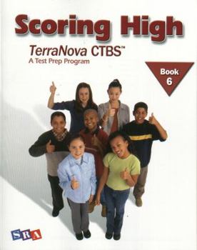 Paperback Scoring High on the Terranova Ctbs, Student Edition, Grade 6 Book