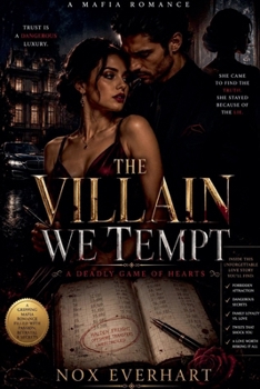 The Villain We Tempt