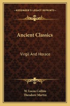 Paperback Ancient Classics: Virgil And Horace Book