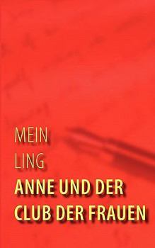 Paperback Anne und der Club der Frauen [German] Book