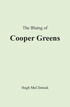 Paperback The Bluing of Cooper Greens Book