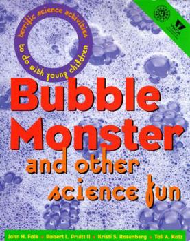 Paperback Bubble Monster: And Other Science Fun Book