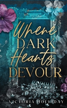 Paperback Where Dark Hearts Devour Book