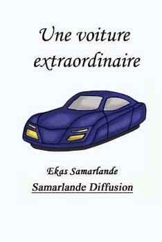 Paperback Une voiture extraordinaire [French] Book
