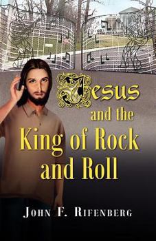 Paperback Jesus and the King of Rock and Roll Book