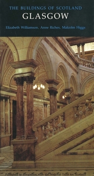 Glasgow (Pevsner Buildings of Scotland) - Book  of the Pevsner Architectural Guides: Buildings of Scotland