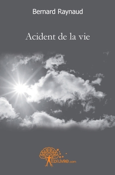 Paperback Accident de la vie [French] Book