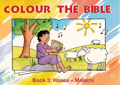 Paperback Colour the Bible Book 3: Hosea - Malachi Book