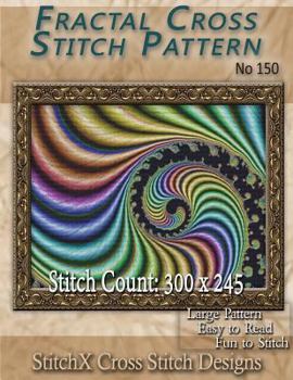 Paperback Fractal Cross Stitch Pattern No. 150 Book