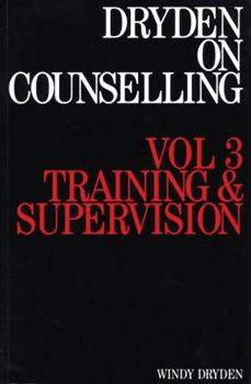 Paperback Dryden on Counselling: Training and Supervision Book