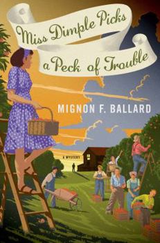 Miss Dimple Picks a Peck of Trouble - Book #4 of the Miss Dimple Kilpatrick