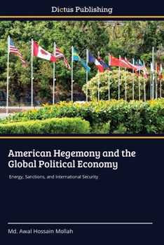 Paperback American Hegemony and the Global Political Economy Book