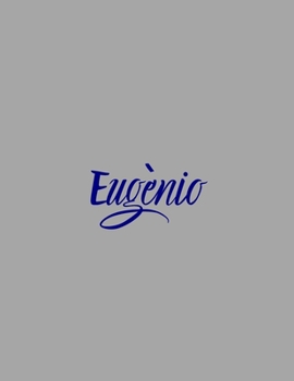 Paperback Eug?nio: notebook with the name on the cover, elegant, discreet, official notebook for notes, dot grid notebook, Book