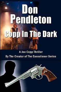 Copp in the Dark - Book #4 of the Joe Copp