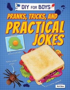 Library Binding Pranks, Tricks, and Practical Jokes Book