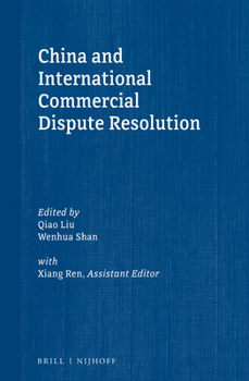 Hardcover China and International Commercial Dispute Resolution Book