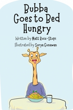 Paperback Bubba Goes to Bed Hungry Book