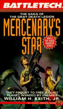 Paperback Battletech 07: Mercenary's Star: The Saga of the Gray Death Legion Book